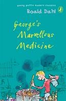 George's Marvellous Medicine - Roald Dahl