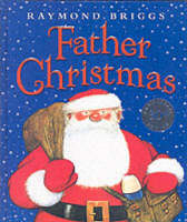 Father Christmas - Raymond Briggs