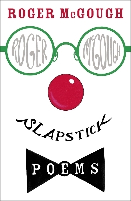 Slapstick - Roger McGough