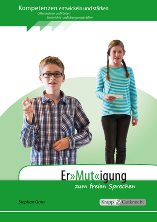 ErMUTigung zum freien Sprechen – Lehrerheft