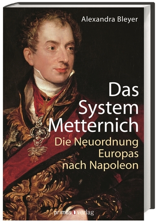 Das System Metternich