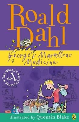 George's Marvellous Medicine - Roald Dahl