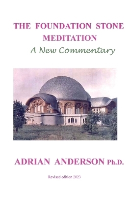 The Foundation Stone Meditation - Adrian Anderson