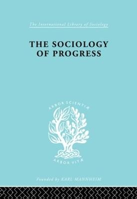 The Sociology of Progress - Leslie Sklair