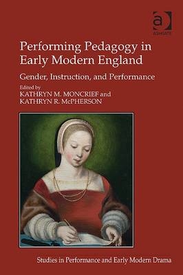 Performing Pedagogy in Early Modern England