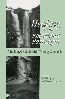 Healing in the Relational Paradigm - 