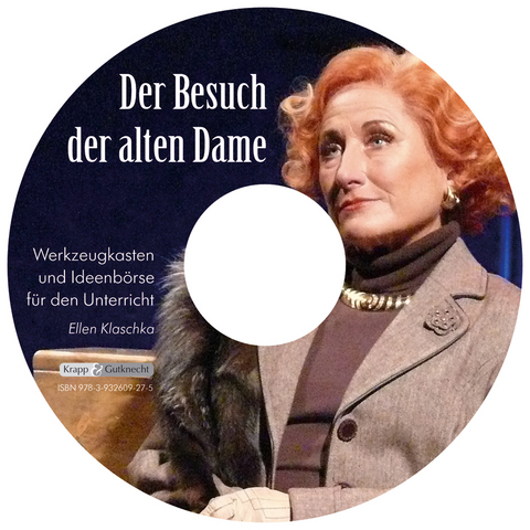 Der Besuch der alten Dame &ndash; Friedrich D&uuml;rrenmatt &ndash; Materialien-CD - Ellen Klaschka