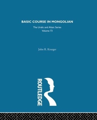 Basic Course in Mongolian - John G. Hangin
