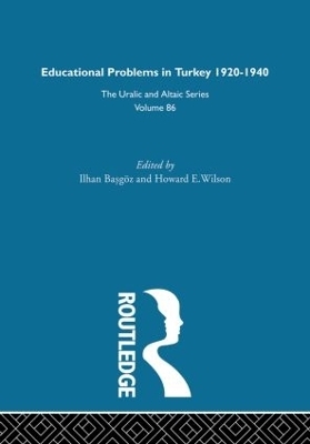 Educational Problems in Turkey - Ilhan Basgoz, Harold E. Wilson