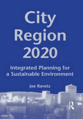 City-Region 2020 -  Joe Ravetz