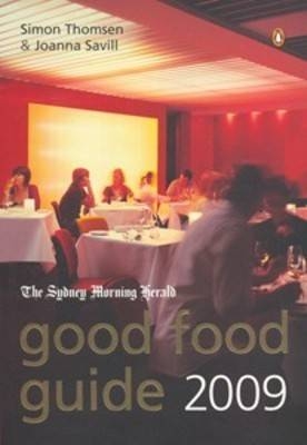 The Sydney Morning Herald Good Food Guide 2009