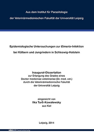 Epidemiologische Untersuchungen zur Eimeria-Infektion bei Kälbern und Jungrindern in Schleswig-Holstein
