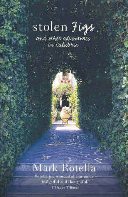 Stolen Figs and Other Adventures