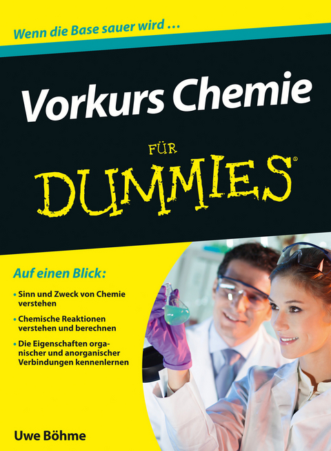 Vorkurs Chemie f&uuml;r Dummies - Uwe B&ouml;hme