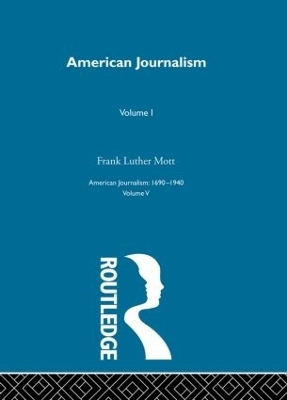 American Journalism Pt1 - Frank Luther Mott