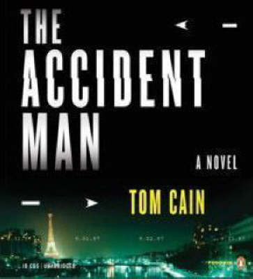 A Accident Man - Tom Cain