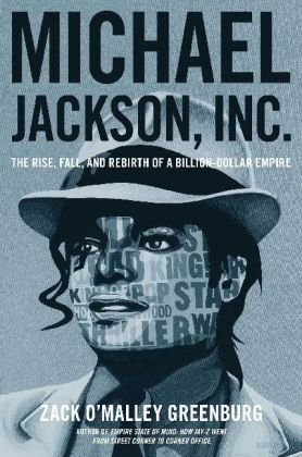 Michael Jackson, Inc. - Zack O Greenburg