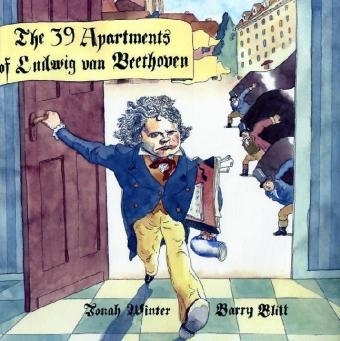 The 39 Apartments of Ludwig Van Beethoven - Jonah Winter