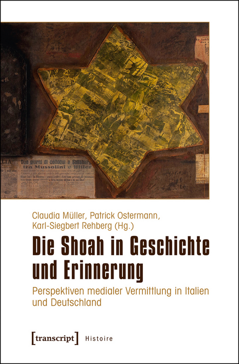 Die Shoah in Geschichte und Erinnerung - 