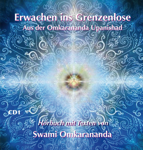 Erwachen ins Grenzenlose – 3 Audio CDs - Swami Omkarananda