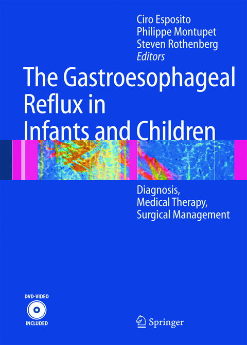 The Gastroesophageal Reflux in Infants and Children - 