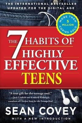 The 7 Habits of Highly Effective Teens - Sean Covey