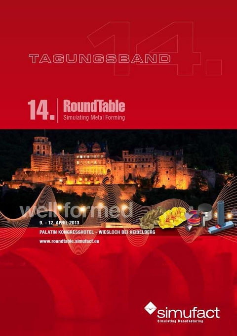 Tagungsband 14. Roundtable "Simulation in der Umformtechnik", Heidelberg 2013