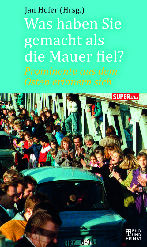 Was haben Sie gemacht, als die Mauer fiel? - 