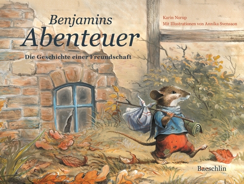 Benjamins Abenteuer - Karin Norup