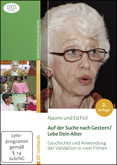 Auf der Suche nach Gestern / Lebe Dein Alter (DVD/Video) - Naomi Feil, Ed Feil