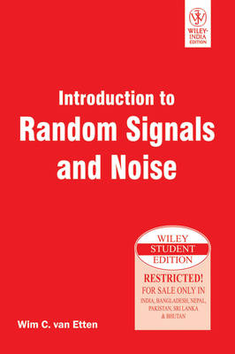Introduction to Random Signals and Noise - Wim C. Van Etten