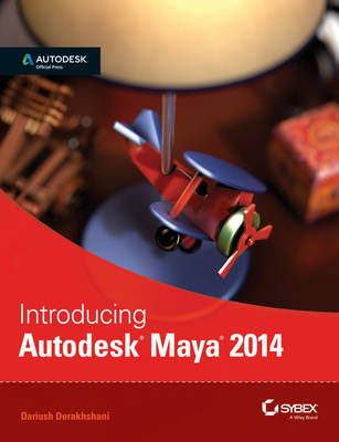 Introducing Autodesk Maya 2014 - Dariush Derakhshani