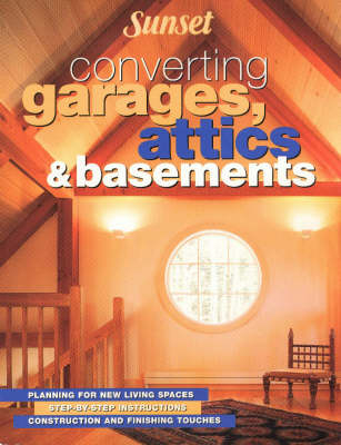 Converting Garages, Attics and Basements