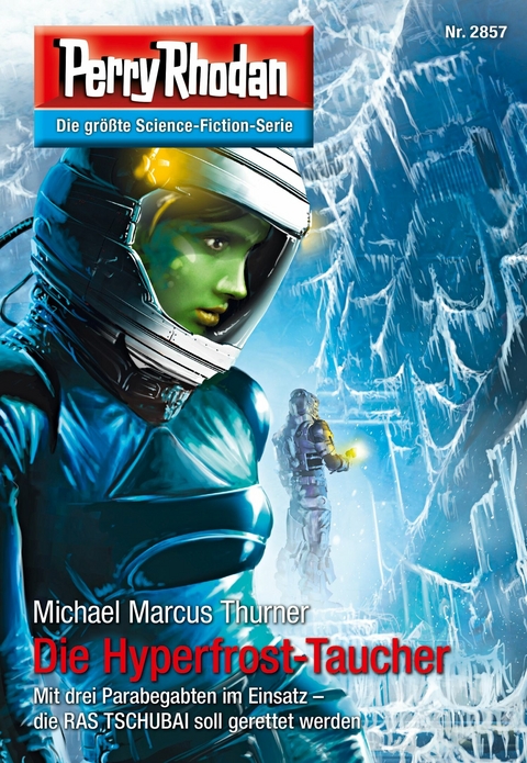 Perry Rhodan 2857: Die Hyperfrost-Taucher - Michael Marcus Thurner