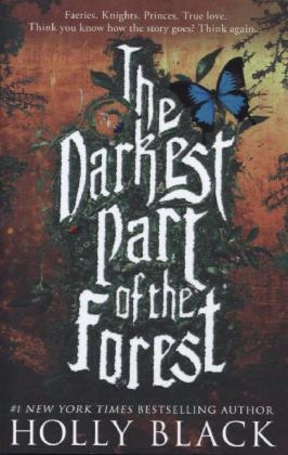 The Darkest Part of the Forest - Holly Black