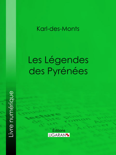 Les Légendes des Pyrénées -  Karl-des-Monts