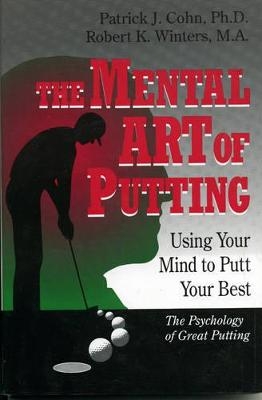 The Mental Art of Putting
