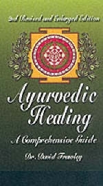 Ayurvedic Healing - David Frawley