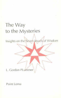 The Way to the Mysteries - L.Gordon Plummer