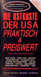 Die Ostküste der USA praktisch und preiswert. Tl.1