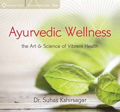 Ayurvedic Wellness - Suhas G. Kshirsagar