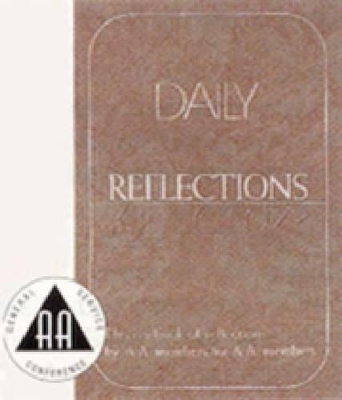 Daily Reflections - Inc. Alcoholics Anonymous World Services