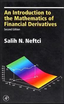 An Introduction to the Mathematics of Financial Derivatives - Salih N. Neftci