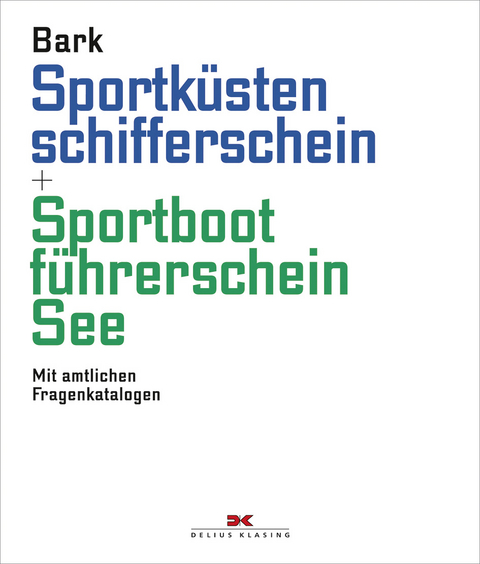 Sportk&uuml;stenschifferschein & Sportbootf&uuml;hrerschein See - Axel Bark
