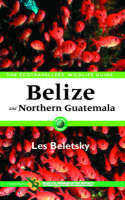 Belize and Northern Guatemala