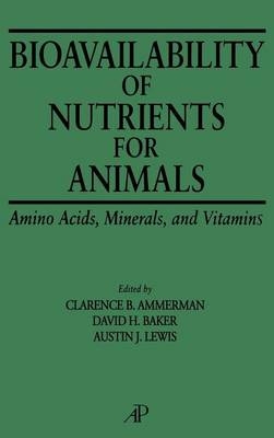 Bioavailability of Nutrients for Animals - 