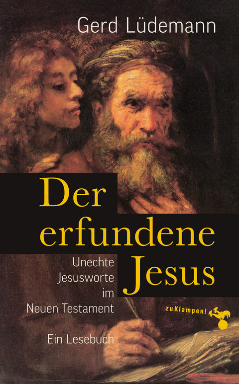 Der erfundene Jesus - Gerd L&uuml;demann
