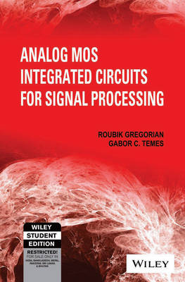 Analog Mos Integrated Circuits for Signal Processing -  Gabor C. Temes Roubik Gregorian