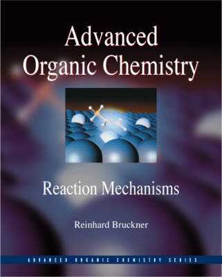 Advanced Organic Chemistry - Reinhard Bruckner