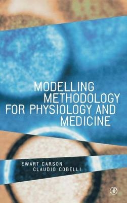 Modelling Methodology for Physiology and Medicine - 